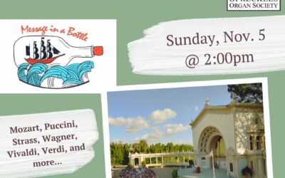 Spreckels Organ Society and Opera4Kids Present Message In a Bottle, Sunday, Nov.5