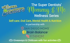 The Super Dentists Launch  “Mommy & Me” Wellness Series this Spring